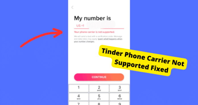 tinder phone carrier not supported