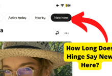 how long does hinge say new here